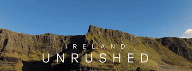 Tourism Ireland launches new ‘Ireland Unrushed’ global campaign