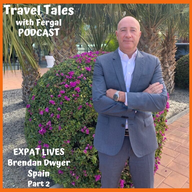 Travel Tales with Fergal, Featuring Brendan Dwyer, International Hotelier, GM in La Finca resort Spain