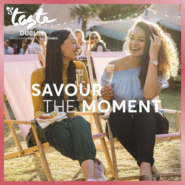 Come Savour The Moment at Taste of Dublin 2021! Dublin’s Ultimate Food Lovers Feast returns – Chefs, Restaurants, Masterclasses plus a new Arts & Culture line up announced.