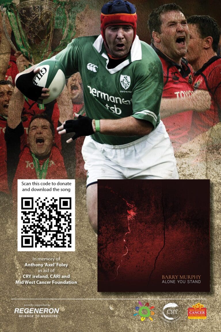 Official Launch 13th November Aviva Stadium, Barry Murphy’s Alone You Stand, in memory of Anthony “Axel” Foley in aid of CRY Ireland, CARI & Mid West Cancer Foundation